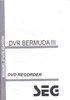 SEG DVR Bermuda lll France DVD Recorder Manual d utilisation Bedienungsanleitung Anleitung 3